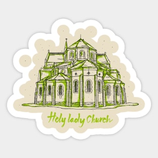 Holy lady church Sticker